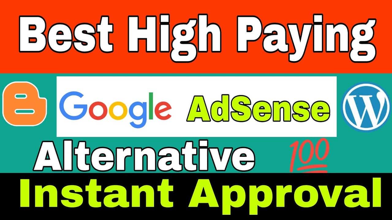 Best High Paying Google AdSense Alternatives For Blogger & WordPress Website In 2022 |