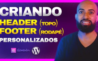 [ CABEÇALHO E RODAPÉ ] No Elementor Free de forma SIMPLES | Plugin Header e Footer no WordPress