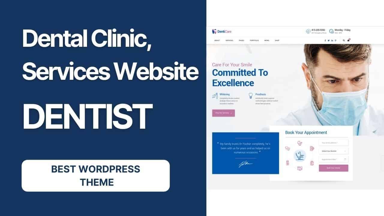 Dentist, Dental Care, and Clinic Website | Medical, Dental Clinic Theme | DentiCare WordPress Theme