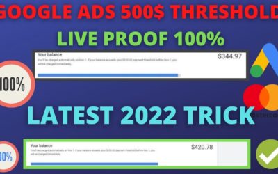 Digital Advertising Tutorials – AdWords 350$ Threshold Tutorial | Google ads Threshold 350$ Method | 2022