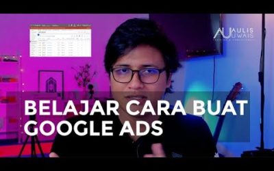 Digital Advertising Tutorials – Belajar Cara Buat Google Ads AdWords | Tutorial