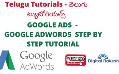 Digital Advertising Tutorials – Google Ads (AdWords) Tutorial 2020 (step by step) – Telugu Tutorial