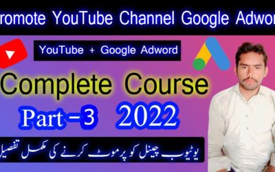 Digital Advertising Tutorials – Google Adwords Tutorial l Google Ads Course l Google AdWords l Google Ads l Adwords l part 3 l 2022