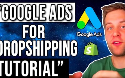 Digital Advertising Tutorials – How To Setup Google Ads For Shopify Dropshipping | Google Adwords 2019 Tutorial