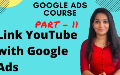 Digital Advertising Tutorials – How to Link YouTube channel with Google Ads – Google Ads/ Adwords Tutorial Malayalam – YouTube Ads