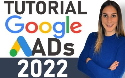 Digital Advertising Tutorials – TUTORIAL GOOGLE ADS 2022 (PASO A PASO) ADWORDS