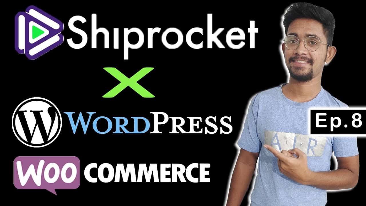 Ep.8 - How To Integrate Shiprocket With WooCommerce | Shiprocket Integration With WordPress