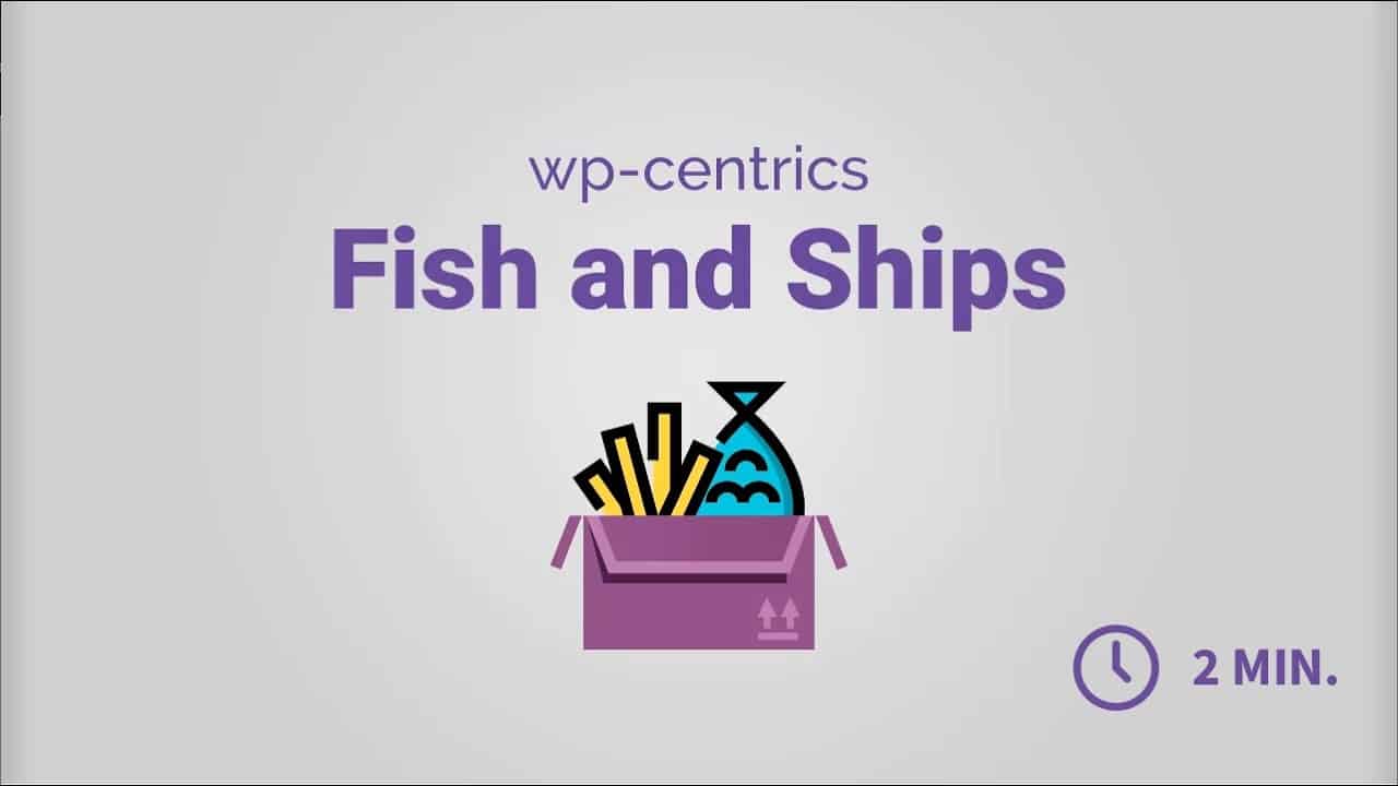 Fish and Ships for WooCommerce, the most flexible shipping table rate plugin