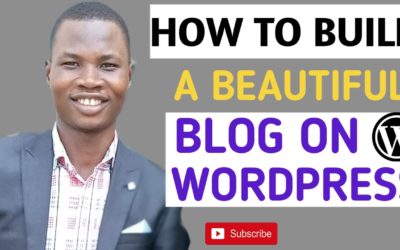 How To Build A Beautiful Blog On WordPress 2022