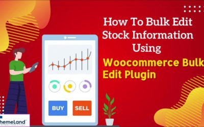 How To Bulk Edit Stock Information Using Woocommerce Bulk Edit Plugin?