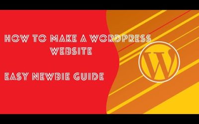 How To Make A WordPress Website Easily Complete Guide