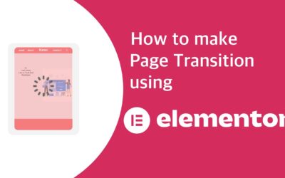 How to Add Page Transitions using Elementor Pro | EducateWP 2022