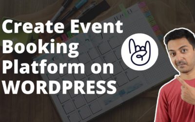 How to Create Event Booking Platform in WordPress – Create events and sell tickets on WordPress FREE