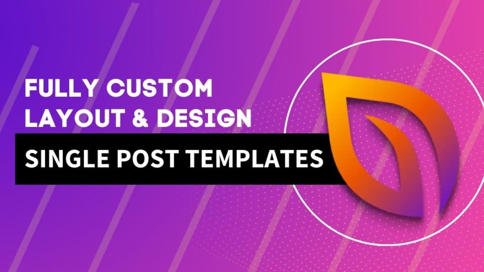 How To Create Custom Single Post Template In Wordpress