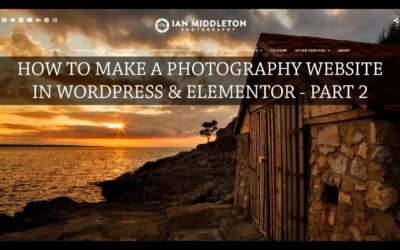 How to make a photography website in WordPress & Elementor – Part 2