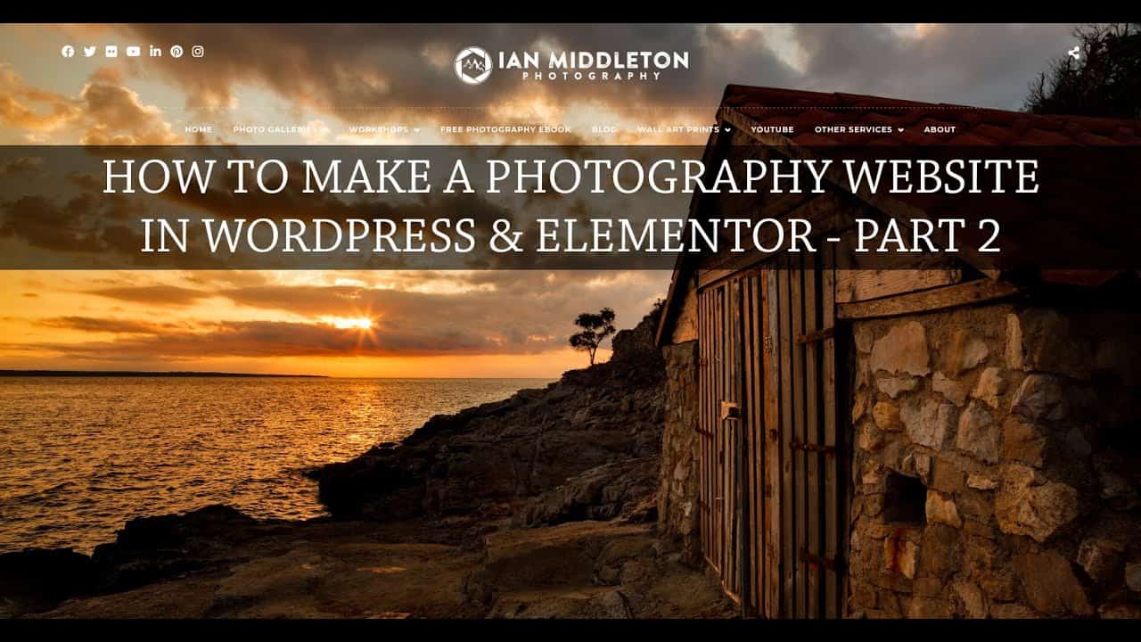 How to make a photography website in Wordpress & Elementor – Part 2