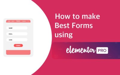 Learn How to Add Forms using Elementor Pro | EducateWP 2022