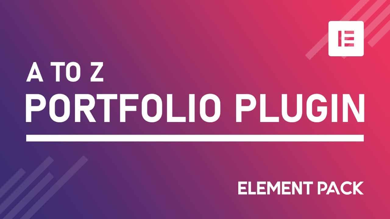 Portfolio Plugin A-Z in Elementor by Element Pack