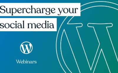 Supercharge Your Social Media | WordPress.com Webinar