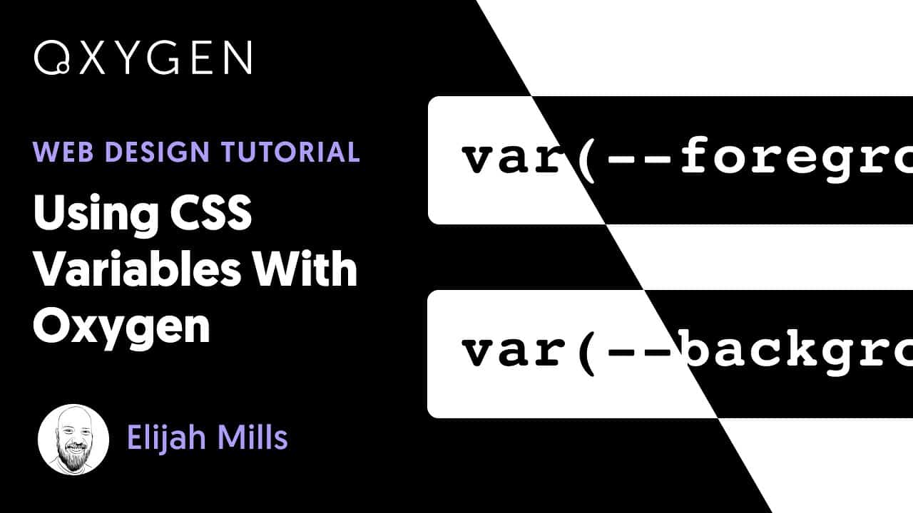 Using CSS Variables In WordPress With Oxygen