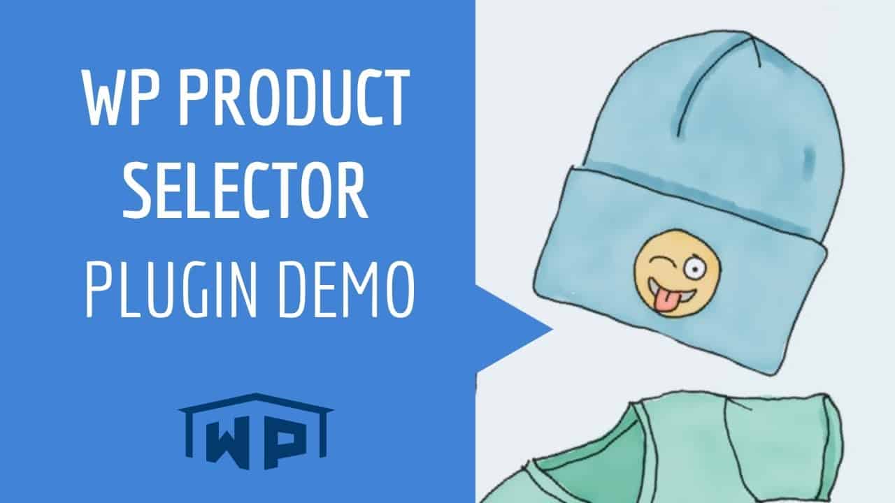 WP Product Selector Plugin Demo and How-to Guide