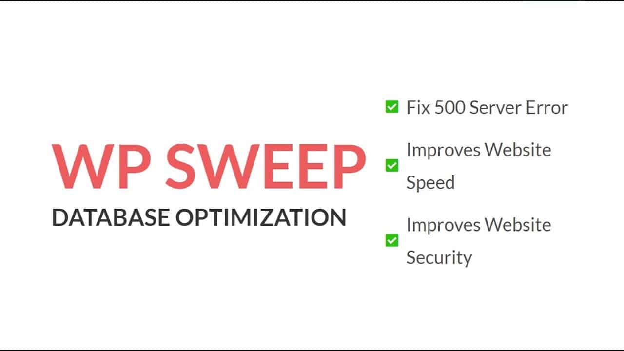 WP Sweep - A Must Have Plugin for WordPress Website ( Database Optimization)