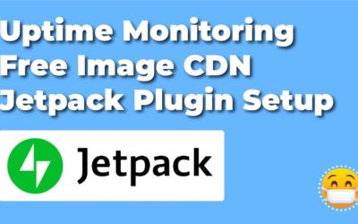 Website Uptime Monitoring – Free Image CDN – Jetpack Plugin Setup