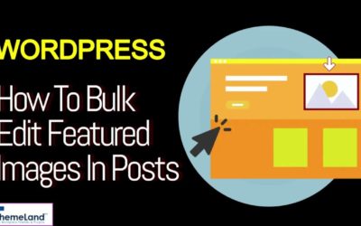 WordPress – How To Bulk Edit Featured Images In Posts