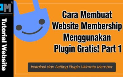 Cara Membuat Website Membership Menggunakan Plugin Gratis! Part1