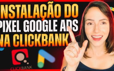 Digital Advertising Tutorials – [ClickBank + Google Ads] COMO Instalar o PIXEL do GOOGLE ADS – PASSO A PASSO 2022