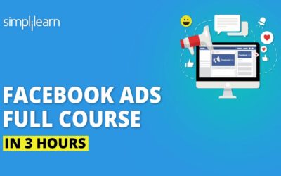 Digital Advertising Tutorials – Facebook Ads Course In 3 Hours | Facebook Ads Tutorial | Facebook Marketing Course | Simplilearn