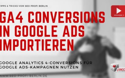 Digital Advertising Tutorials – GA4-Conversions in Google Ads importieren – Analytics-Conversions für AdWords-Kampagnen | Tutorial