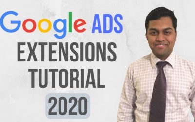 Digital Advertising Tutorials – Google Ads Extensions Tutorial 2020 – How to Use Adwords Extensions