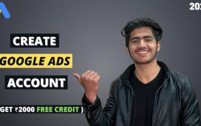 Digital Advertising Tutorials – How To Create Google Ads (AdWords) Account In 2021 | Get ₹2000 Free Credit | Full Tutorial in Hindi