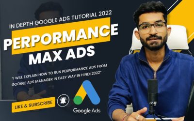 Digital Advertising Tutorials – How to create Performance Max Ads in Google Ads in Hindi 2022 | Performance Max Ads in Hindi