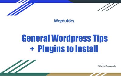 General Tips & Plugin using WordPress