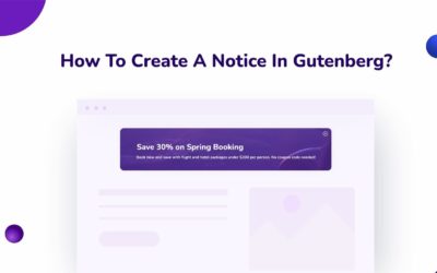 How To Create A Notice In Gutenberg?