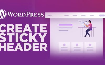 How To Make A Sticky Header In WordPress | Quick And Easy (2022)