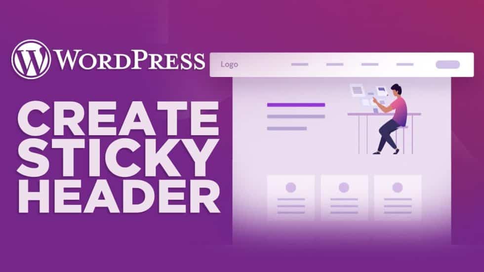 how-to-make-a-sticky-header-in-wordpress-quick-and-easy-2022