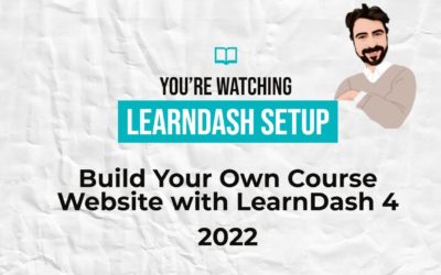 How To Setup An Online Course Website With WordPress Using LearnDash 4