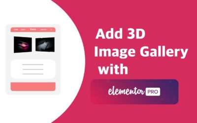 How to Add 3D Image Gallery with Elementor Pro | EducateWP 2022