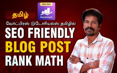 How to Write SEO Friendly Blog Post Using Rank Math | Valavan Academy