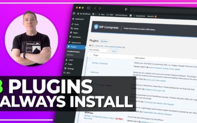 My 8 ESSENTIAL WordPress Plugins