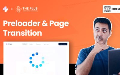 Page Loading Animations Preloader Image, GIF, Lottie, Text & Page Transition in Gutenberg WordPress