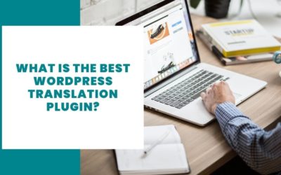 ⭐ What is the best WordPress Translation Plugin?