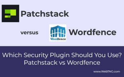 Which WordPress Security Plugin Should You Use?  Patchstack vs Wordfence