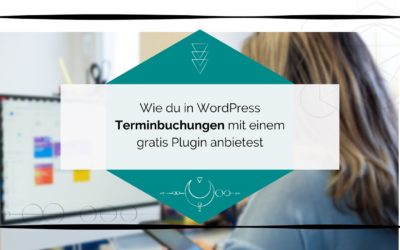 Wie du in WordPress Terminbuchungen mit einem gratis Plugin anbietest – Step-by-step-Anleitung