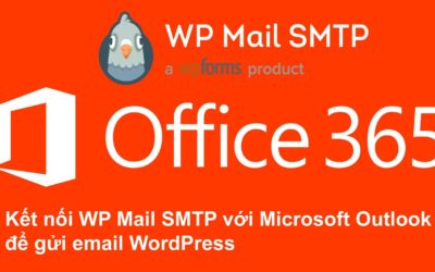 Cách kết nối Office 365 với WordPress Mail SMTP 2022