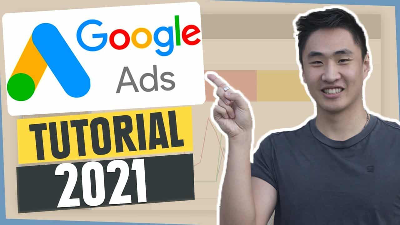 Digital Advertising Tutorials – 📈Google Ads (AdWords) Tutorial 2021 ...