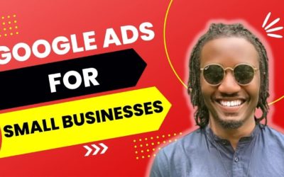 Digital Advertising Tutorials – How Google Ads Works For Small Businesses… And Generates Both Profits & Customers